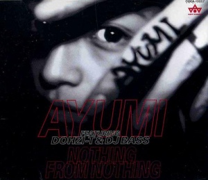 Nothing From Nothing - Ayumi Hamasaki